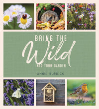 Load image into Gallery viewer, Bring the Wild into your Garden