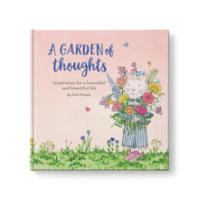 Load image into Gallery viewer, A Garden Of Thoughts