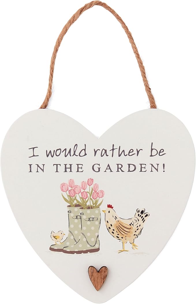 Hen House Lane Heart Plaque 'I would rather be in the garden'