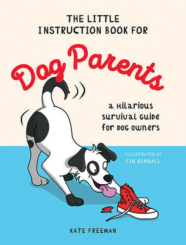The Little Instruction Book for Dog Parents