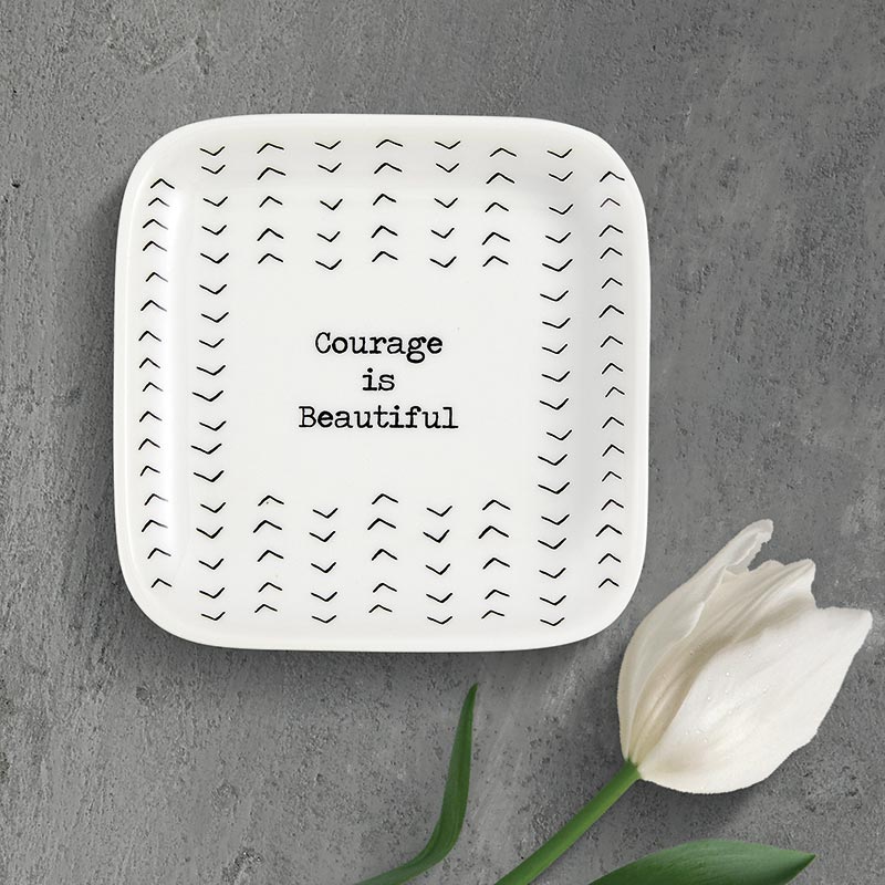 Trinket Tray Courage is Beautiful