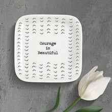 Load image into Gallery viewer, Trinket Tray Courage is Beautiful