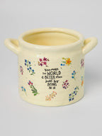 Crock Planter You Make World Medium