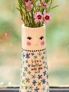 Folk Friend Bud Vase Life Is Better