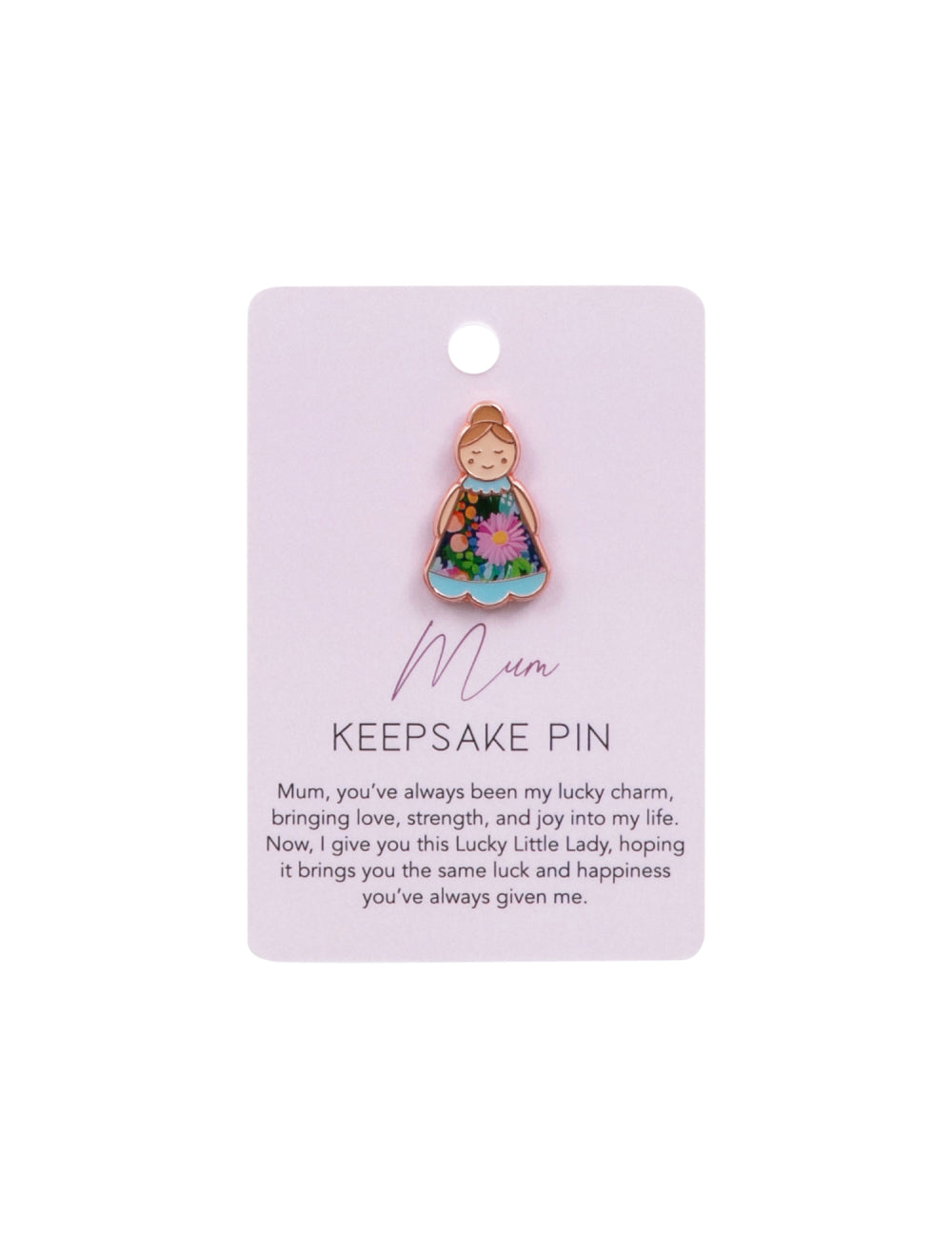 Lucky Little Ladies Mum Pin