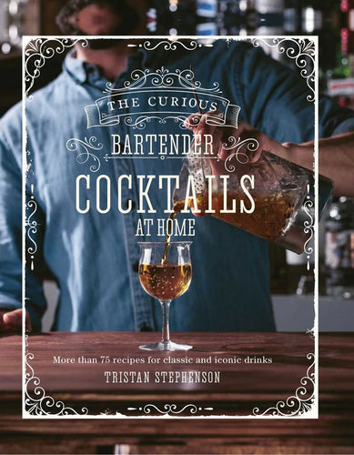 Curious Bartender Cocktails at Home