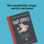 Essential Compendium of Dad Jokes: The Best of the Worst Dad Jokes for the Painfully Punny Parent