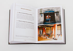 A Field Guide to Whiskey: An Expert Compendium to Take Your Passion and Knowledge to the Next Leve
