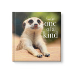 You're One Of A Kind